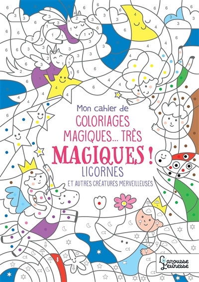 Coloriages magiques très magiques, Licornes (Broché)