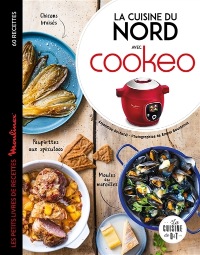 La cuisine du Nord avec Cookeo (Broché)