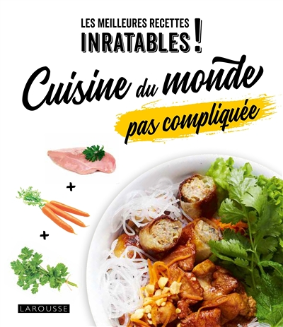 Cuisine du monde pas compliquée (Broché)