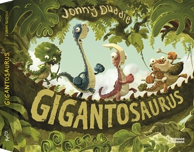 Gigantosaurus, l'histoire originale tout-carton (Jeunesse)