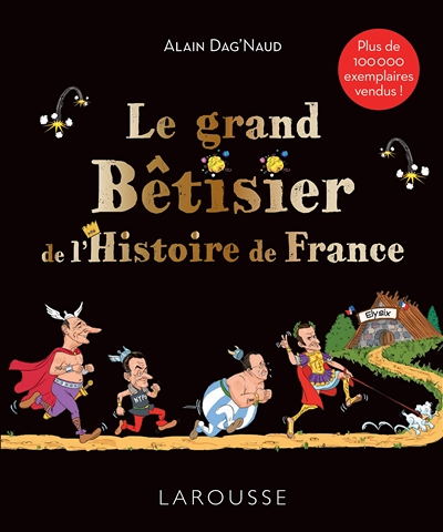 Le grand Bêtisier de l'Histoire de France (Broché)