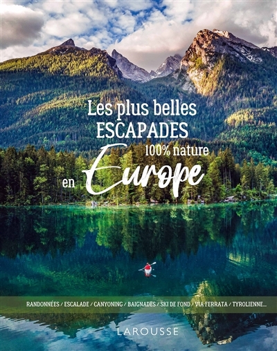 Les plus belles escapades en Europe (Broché)