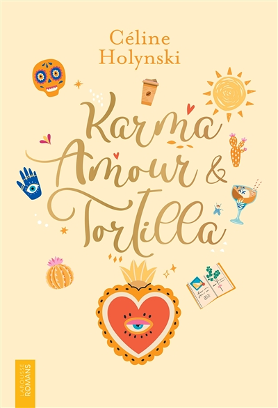 Karma, amour & tortilla (Grand format)