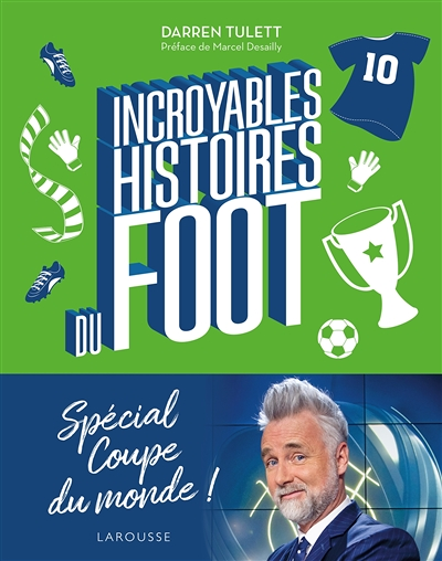 Incroyables histoires du foot (Broché)