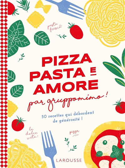 Pizza, pasta e amore par Gruppomimo (Broché)