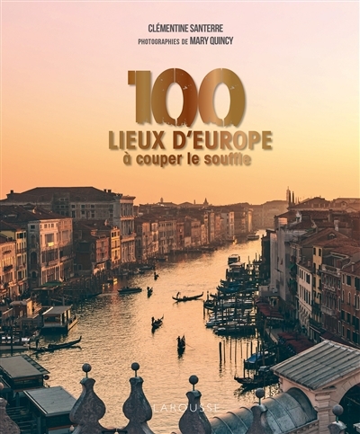 100 lieux d'Europe à couper le souffle (Broché)