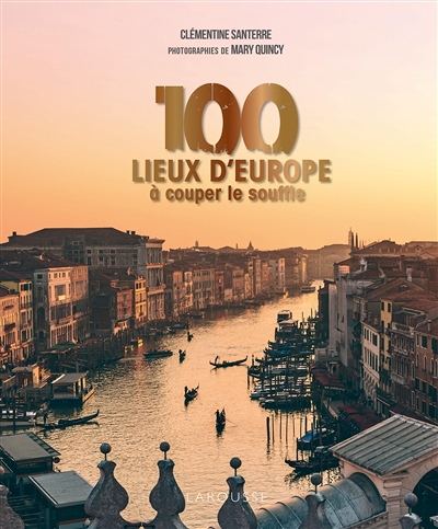 100 lieux d'Europe à couper le souffle (Broché)