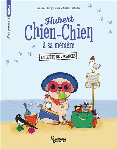 Hubert chien-chien à sa mémère - En quête de vacances (Relié)