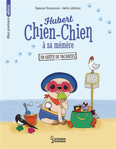 Hubert chien-chien à sa mémère - En quête de vacances (Relié)