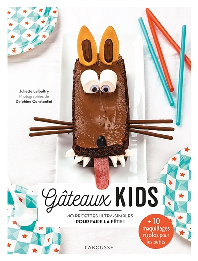 Gâteaux kids - 40 recettes ultra-simples pour un effet wahou ! (Broché)