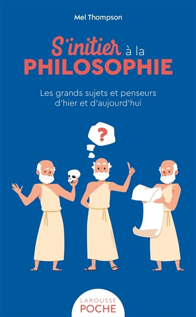 S'initier à la philosophie (Poche)
