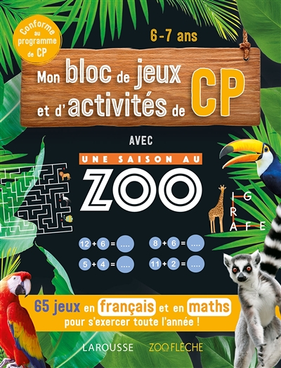 Mon bloc de jeux et d'activités pour le CP - Une SAISON AU ZOO (Broché)