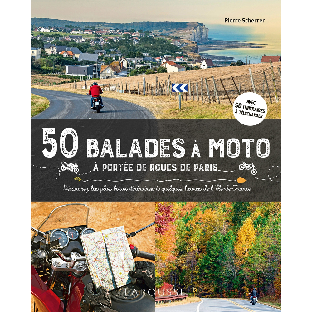 50 balades à moto à portée de roues de Paris (Broché)