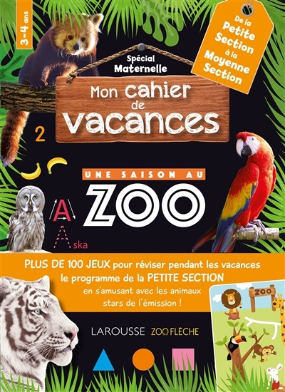 Mon cahier de vacances UNE SAISON AU ZOO PS-MS (Broché)