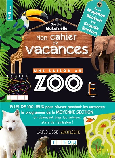 Mon cahier de vacances UNE SAISON AU ZOO MS-GS (Broché)