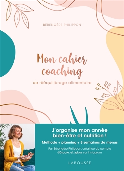 Mon cahier coaching de rééquilibrage alimentaire (Broché)