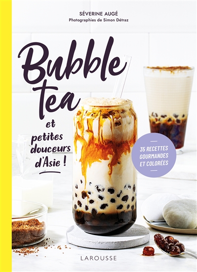 Bubble Tea et petites douceurs d'Asie (Cartonné)