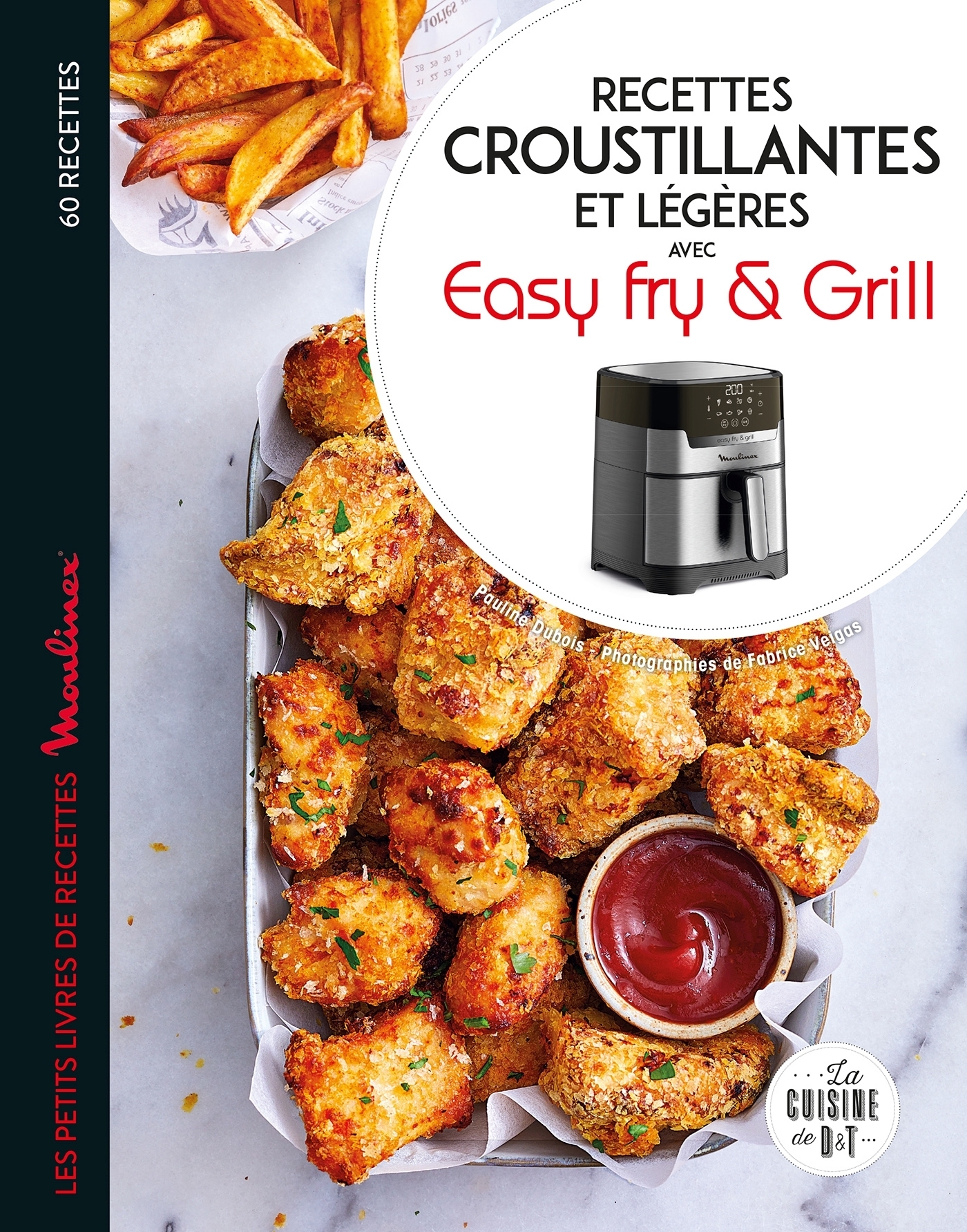 Recettes croustillantes et légères avec Easy Fry et Grill (Broché)