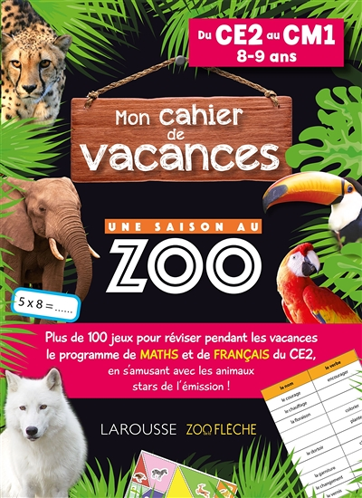 Cahier de vacances UNE SAISON AU ZOO CE2-CM1 (Broché)