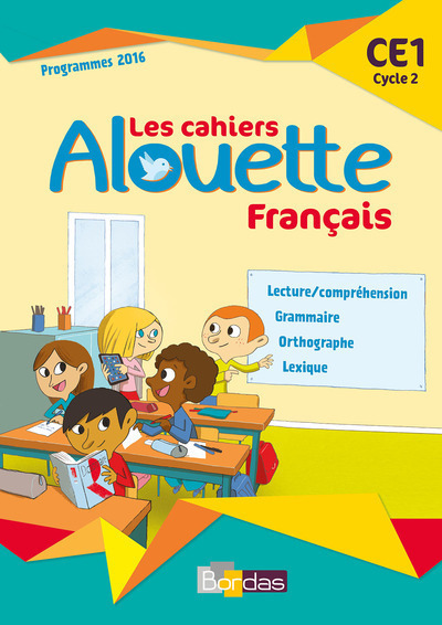 Alouette Français CE1 2017 Cahier d'exercices (Broché)