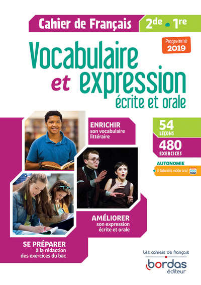 Vocabulaire et expression Français écrite et orale 2de/1re 2019 - Cahier d'exercices élève (Broché)