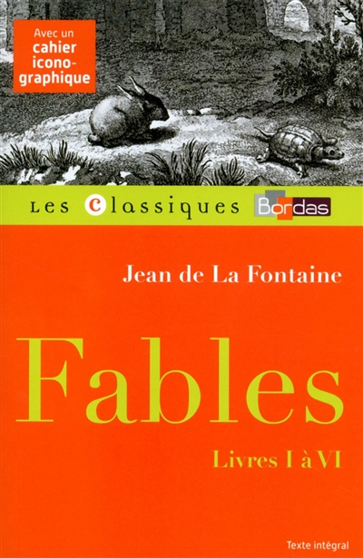 Classiques Bordas - Fables livres I à VI - La Fontaine (Broché)