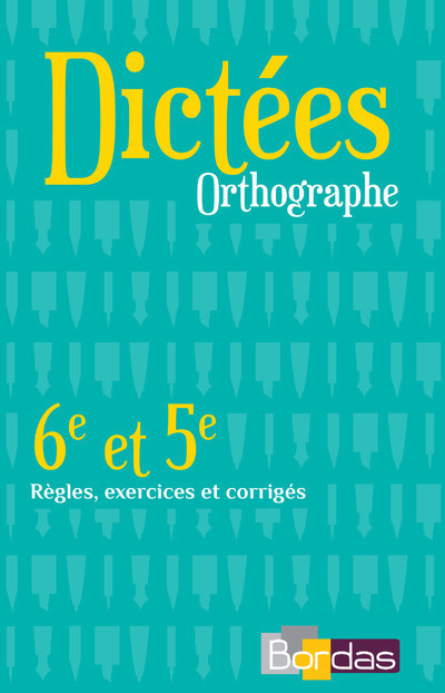 Dictées Orthographe 6e et 5e (Broché)