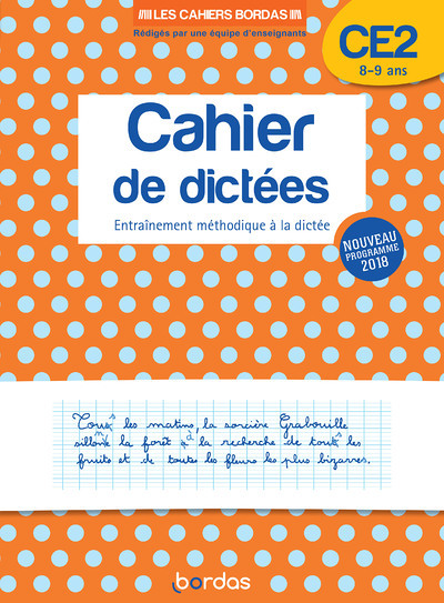 Les cahiers Bordas - Cahier de dictées CE2 (Broché)