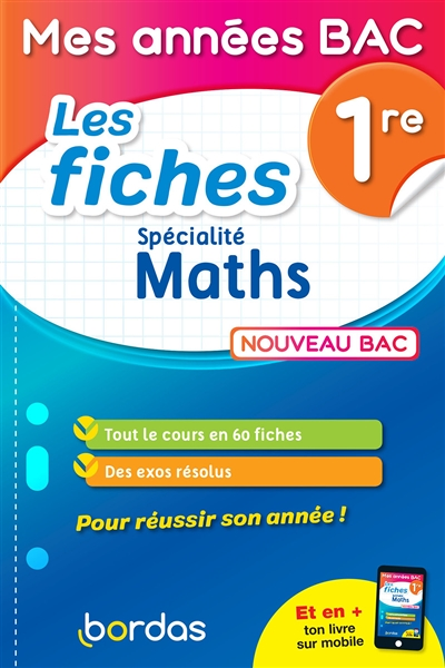 Mes années Bac - Les fiches Spécialité Maths 1re (Broché)