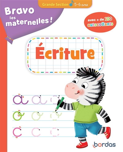 Bravo les maternelles - Ecriture Grande Section - avec + de 100 autocollants - 5-6 ans (Broché)