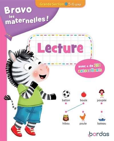 Bravo les maternelles - Lecture Grande Section - avec + de 100 autocollants - 5-6 ans (Broché)