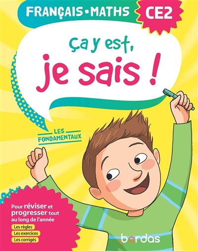 Ça y est, je sais ! Français Maths CE2 - Les fondamentaux (Broché)