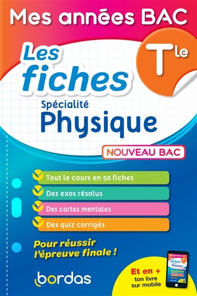 Mes années Bac - Les fiches Physique Tle (Broché)