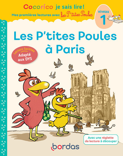 Cocorico Je sais lire ! 1res lectures - Les P'tites Poules à Paris spécial DYS (Broché)