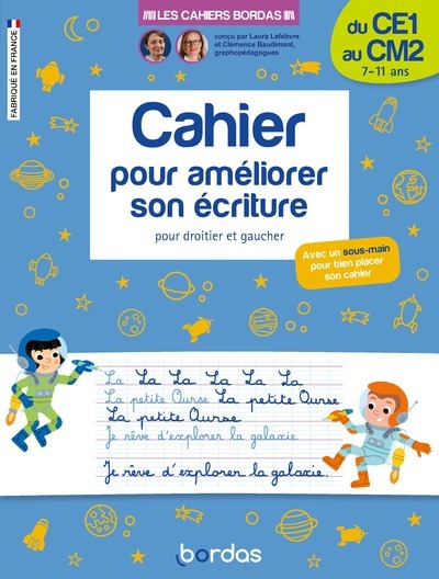 Les cahiers Bordas - Cahier pour améliorer son écriture du CE1 au CM2 (Broché)