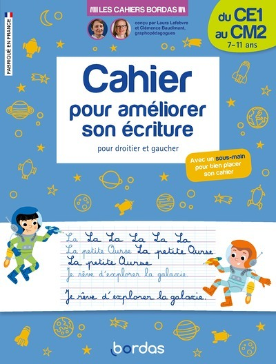 Les cahiers Bordas - Cahier pour améliorer son écriture du CE1 au CM2 (Broché)