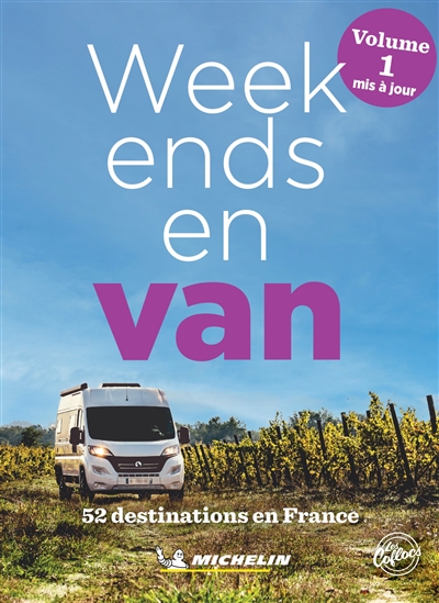 Week-ends en van France - Volume 1 (Broché)