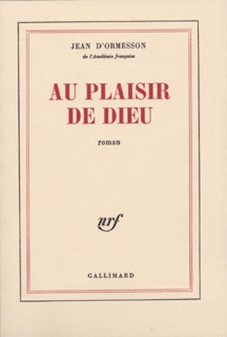 Au plaisir de Dieu (Grand format)