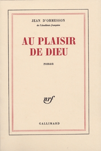 Au plaisir de Dieu (Grand format)