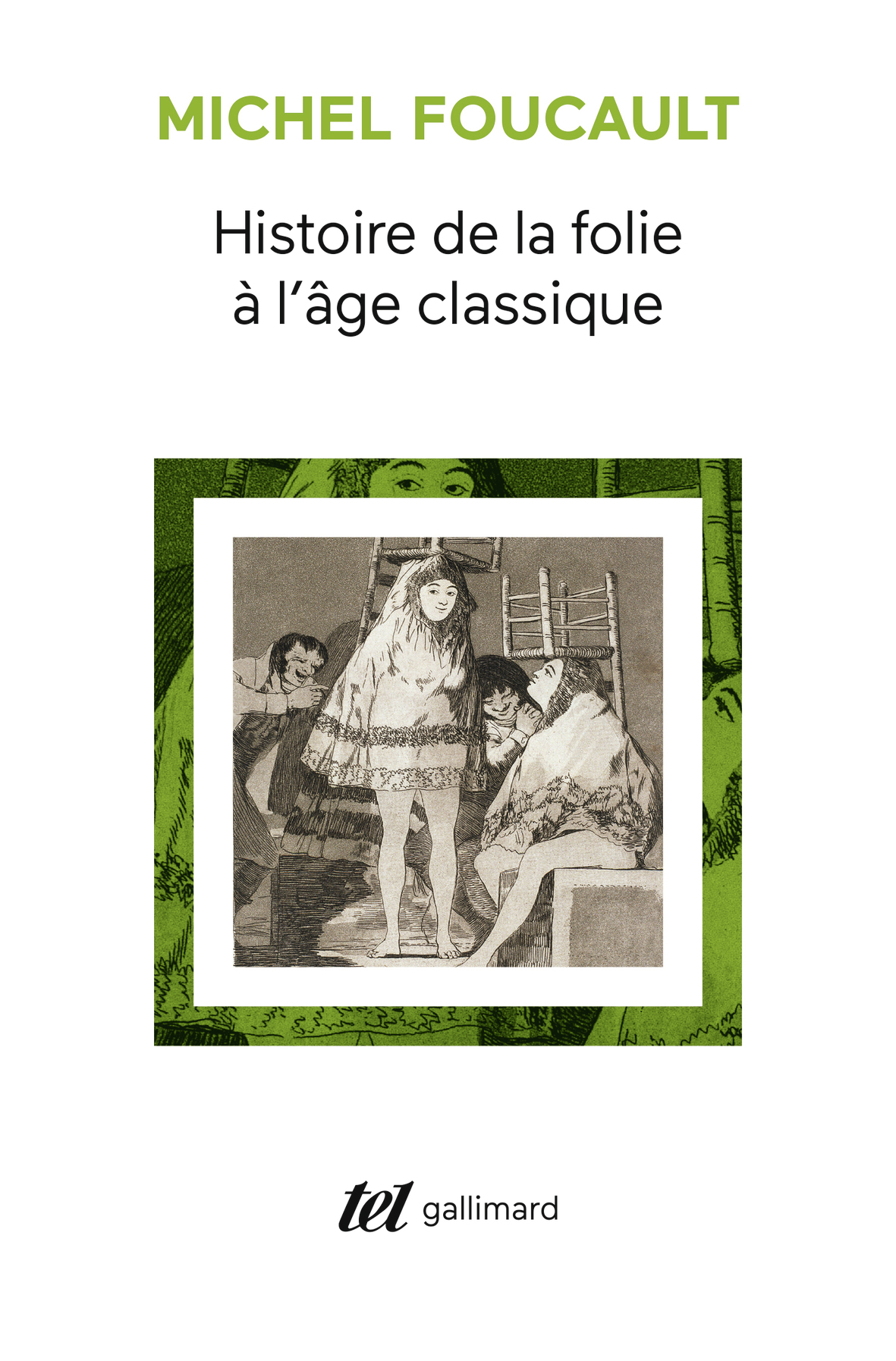 Histoire de la folie à l'âge classique (Broché)
