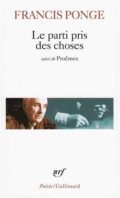 Le Parti pris des choses / Proêmes / Douze petits écrits (Grand format)