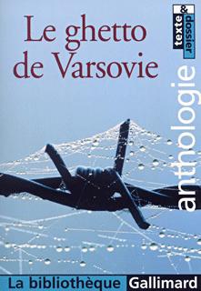 Le ghetto de Varsovie - Anthologie (Poche)