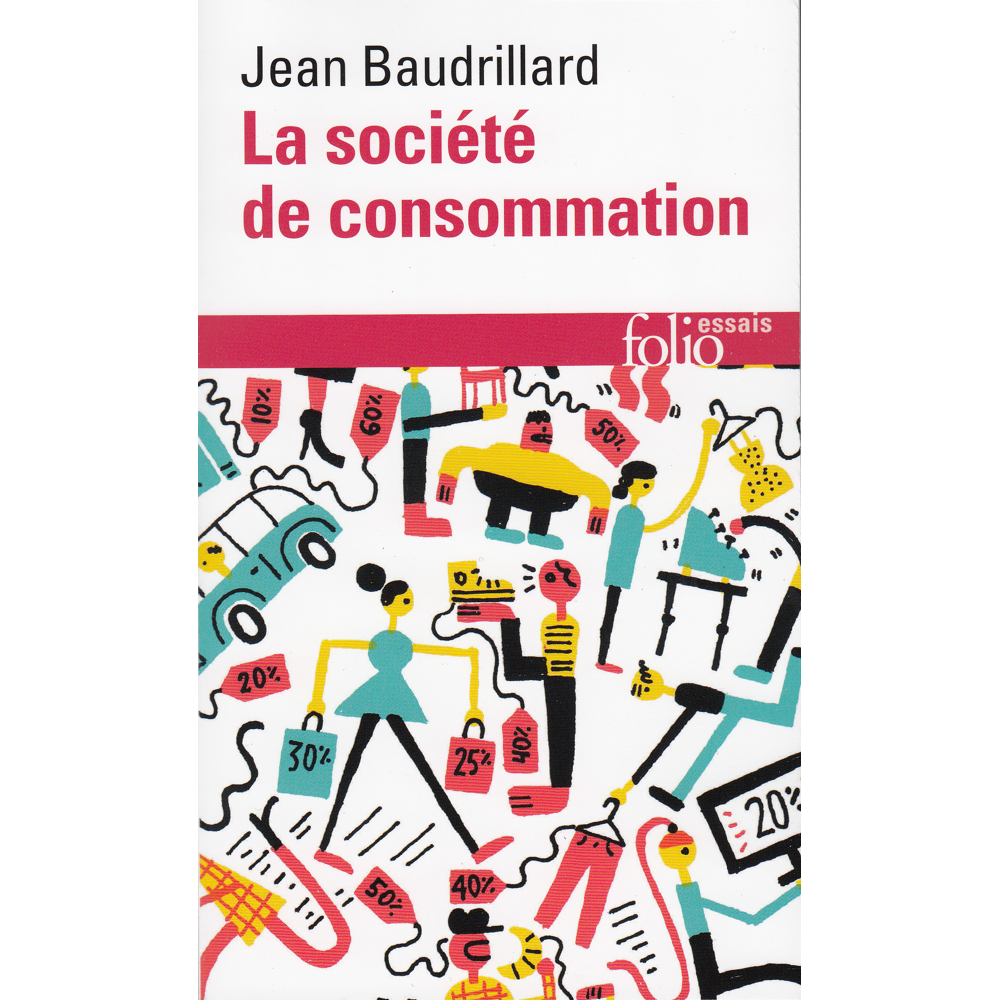 La Société de consommation - Ses mythes, ses structures (Poche)