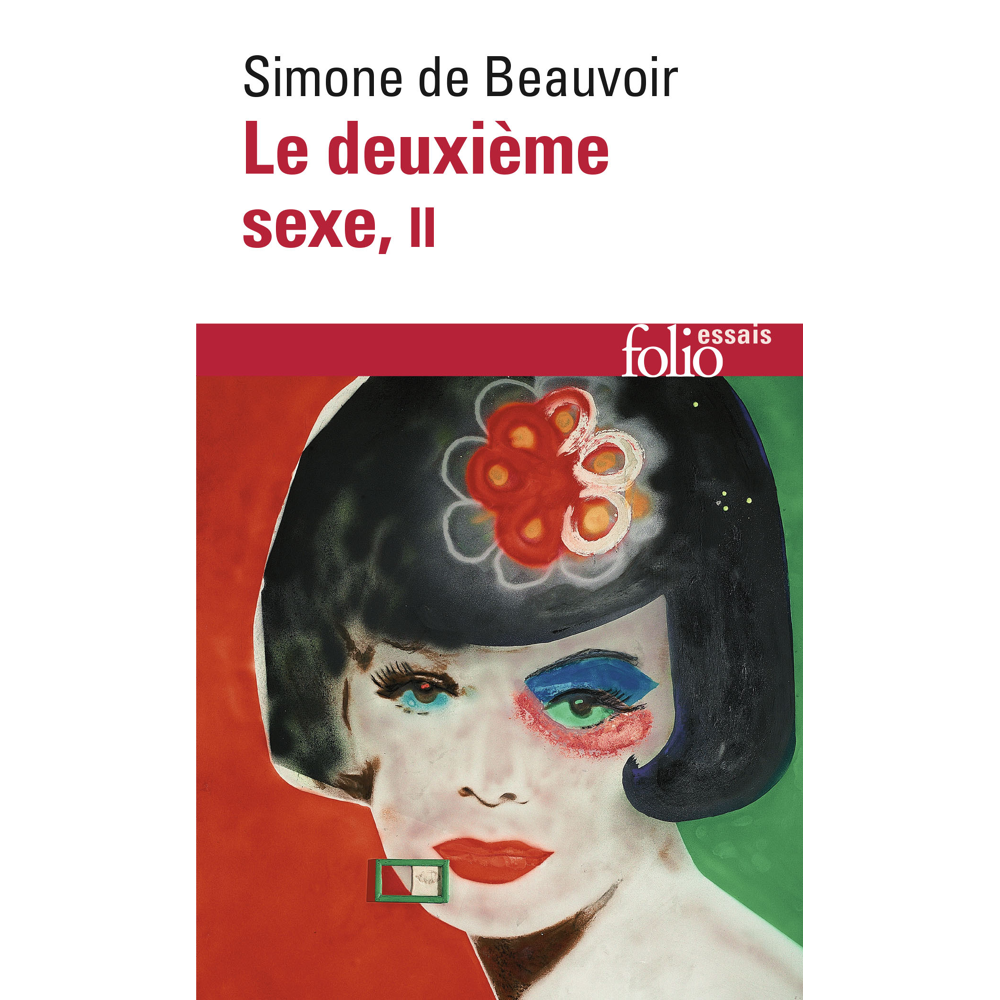 Le deuxième sexe - L'expérience vécue (Broché)