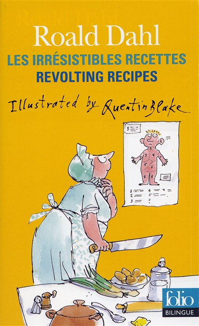 Les irrésistibles recettes/Revolting Recipes (Jeunesse)