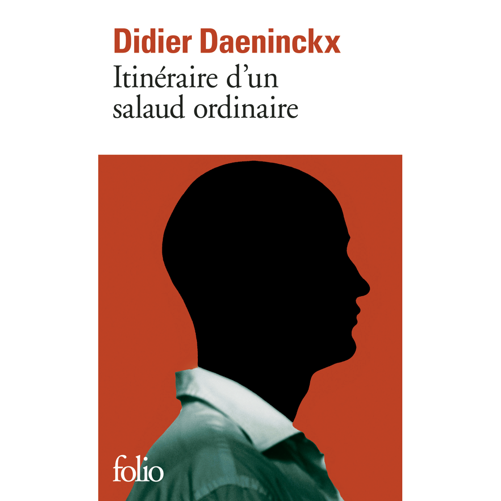 Itinéraire d'un salaud ordinaire (Poche)