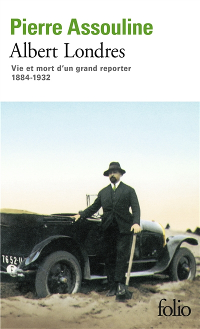Albert Londres - Vie et mort d'un grand reporter (1884-1932) (Poche)