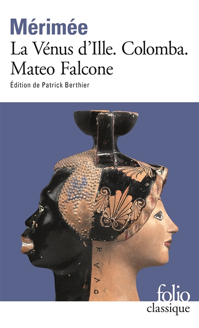 La Vénus d'Ille - Colomba - Mateo Falcone (Grand format)