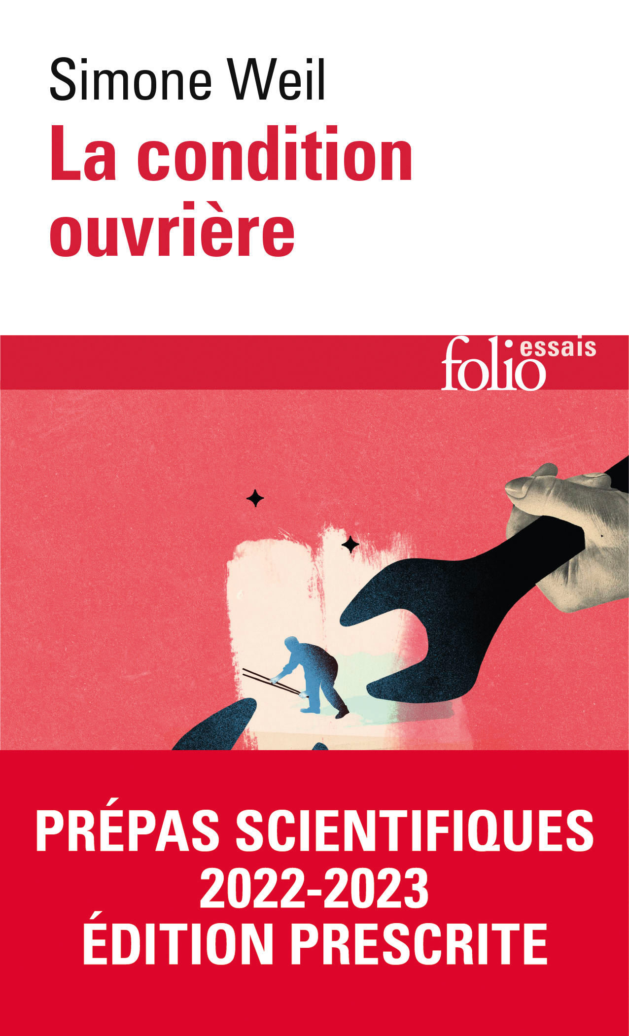 La Condition ouvrière - Prépas scientifiques 2022-2023 - Édition prescrite (Poche)