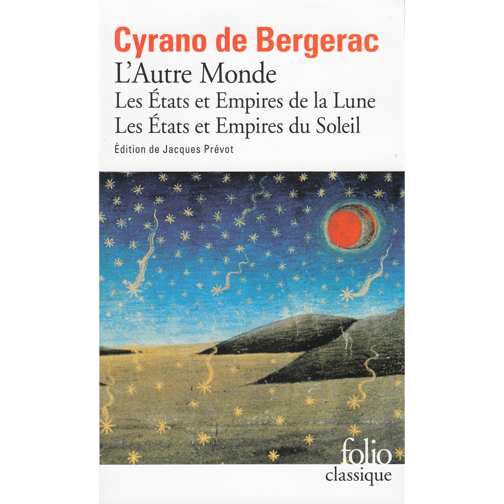 L'Autre Monde - Les Etats et Empires de la Lune/Les Etats et Empires du Soleil (Poche)